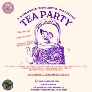 Flyer with details of the Women's Club of Vero Beach's Annual Mad Hatter's Tea Party on March 16, 2024.