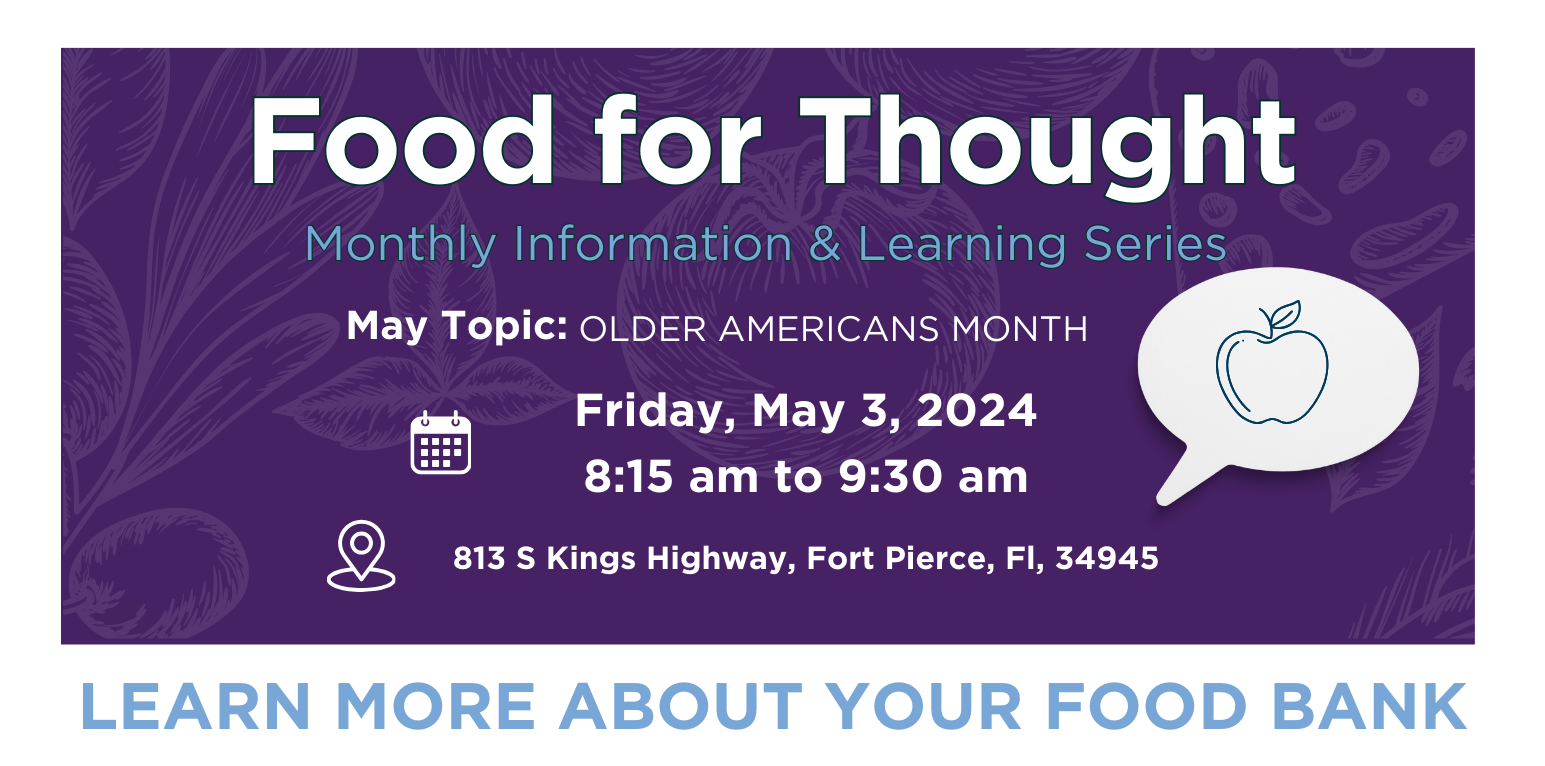 Partial flyer with details of Treasure Coast Food Bank's Food for Thought event on Friday, May 3, 2024.